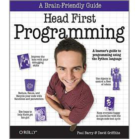 Head First Programming: A Learner s Guide to Programming Using the Python Language [平裝]