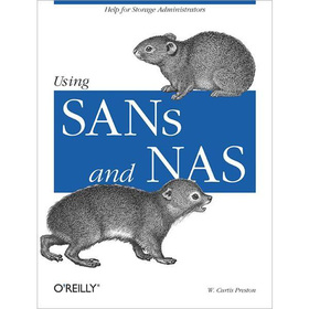 Using SANs and NAS: Help for Storage Administrators