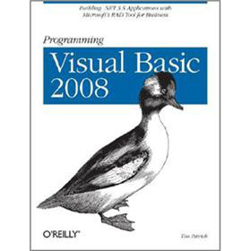 Programming Visual Basic 2008: Building .NET 3.5 Applications with Microsoft s RAD Tool for Business