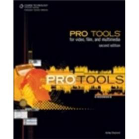 Pro Tools for Video, Film, & Multimedia, Second Edition