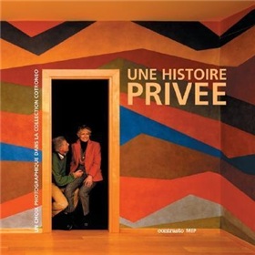 UNE HISTOIRE PRIVEE: A PHOTOGRAPHIC CHOICE IN THE COTRONEOS  COLLECTION