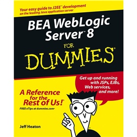 BEA WebLogic ServerTM 8 For Dummies