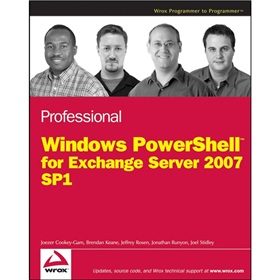 Professional Windows PowerShellTM for Exchange Server 2007 Service Pack 1