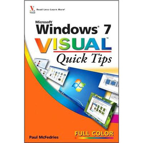 Windows 7 VisualTM Quick Tips