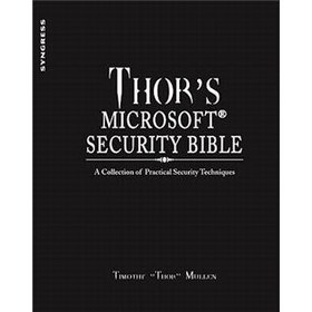 Thor s Microsoft Security Bible