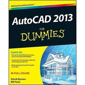 AutoCAD 2013 For Dummies (For Dummies (Computer/Tech))