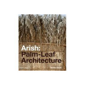 Arish: Palm-Leaf Architecture