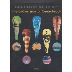 (MA-4)The Enthusiasms Of Centerbrook: Selected And Current Works [精裝] (建築大師系列：Centerbrook建築事務所精選作品集)