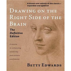 Drawing on the Right Side of the Brain: The Deluxe Edition [平裝]