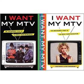 I Want My MTV: The Uncensored Story of the Music Video Revolution [精裝]