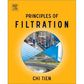 Principles of Filtration [精裝] (過濾原理)