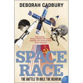 The Space Race : The Battle to Rule the Heavens [平裝]