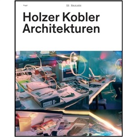 Holzer Kobler Architekturen: Mise En Scene: Mise en Scene [精裝]