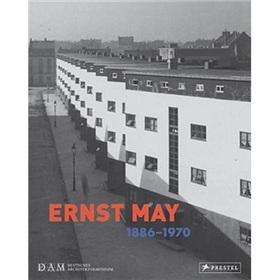 Ernst May 1886-1970 [平裝]