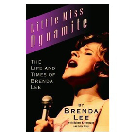 Little Miss Dynamite The Life and Times of Brenda Lee [平裝]