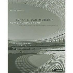 From Cape Town to Brasilia: New Staduims by GMP [精裝]
