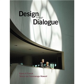 Design through Dialogue: A Guide for Architects and Clients [平裝] (傾聽客戶意見：編寫建築摘要/與用戶一同規劃)
