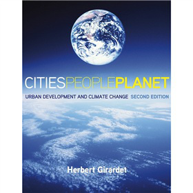 Cities People Planet: Urban Development and Climate Change, 2nd Edition [平裝] (城市‧人‧星球：城市發展與氣候變化（第二版）)