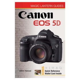 Magic Lantern Guides: Canon EOS 5D [平裝]