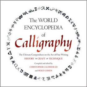 World Encyclopedia of Calligraphy [精裝] (書法的世界百科全書: 規範書寫體的歷史,用具技術的終極綱要)