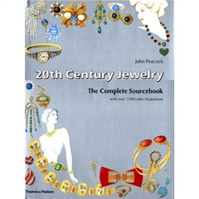 20th Century Jewelry: The Complete Sourcebook [精裝] (20世紀珠寶)