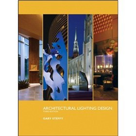 Architectural Lighting Design [精裝] (建築照明設計 第三版)