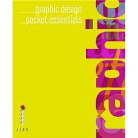 Graphic Design: Pocket Essentials [平裝] (平面設計：口袋必需品 .)