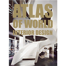 Atlas of World Interior Design [精裝] (室內設計地圖)