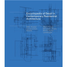 Encyclopedia of Detail in Contemporary Residential Architecture [精裝] (當代建築大全)