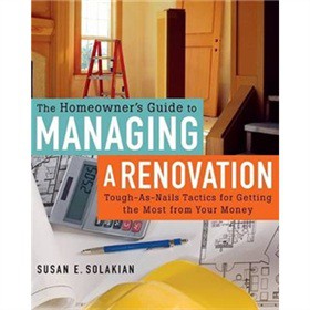 Homeowner s Guide to Managing a Renovation [平裝]