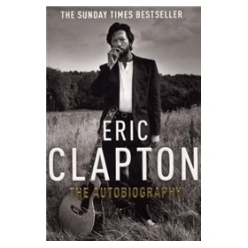 Eric Clapton: The Autobiography [平裝] (艾瑞克‧克萊普頓自傳)