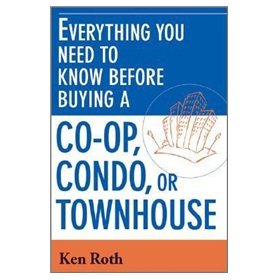 Everything You Need to Know Before Buying a Co-op,Condo, or Townhouse [平裝]