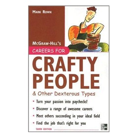 Careers For Crafty People And Other Dexterous Types, 3rd Edition [平裝]