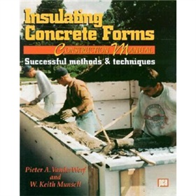 Insulating Concrete Forms Construction Manual [平裝]