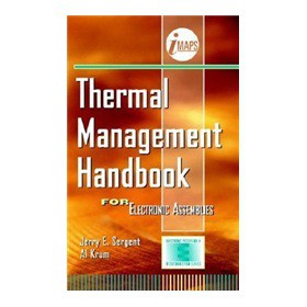 Thermal Management Handbook: For Electronic Assemblies [精裝]