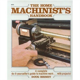 Home Machinists Handbook [平裝]