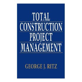 Total Construction Project Management [精裝]