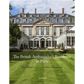 The British Ambassador s Residence in Paris [精裝]