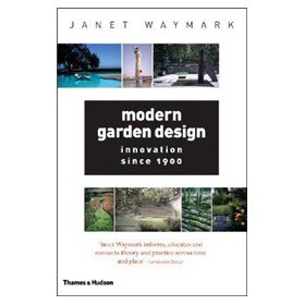 Modern Garden Design: Innovation Since 1900 [平裝]