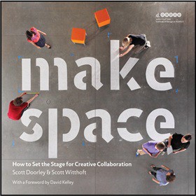 Make Space: How to Set the Stage for Creative Collaboration [平裝]