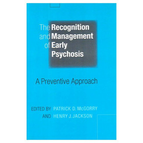 The Recognition and Management of Early Psychosis: A Preventive Approach [平裝]