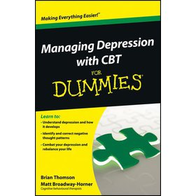 Managing Depression with CBT For Dummies (Psychology & Self Help) [平裝]