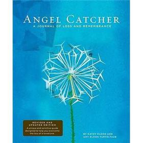 Angel Catcher: A Journal of Loss and Remembrance [Diary] [精装]