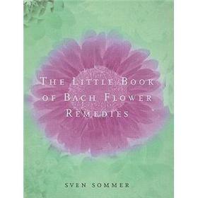 The Little Book of Bach Flower Remedies [平装]