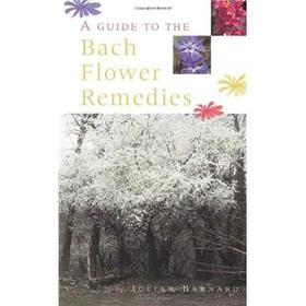 A Guide to the Bach Flower Remedies [平装]