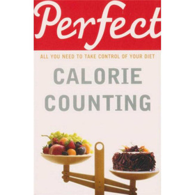 Perfect Calorie Counting: All You Need to Know About (Perfect series) [平裝]