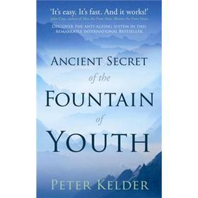 The Ancient Secret of the Fountain of Youth [平裝]