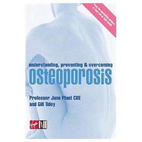 Understanding, Preventing & Overcoming Osteoporosis [平裝]