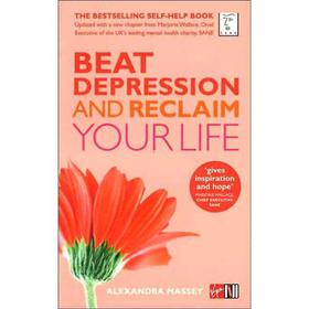 Beat Depression and Reclaim Your Life [平裝]