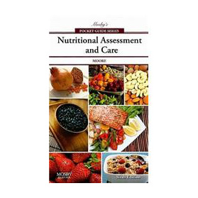 Mosby s Pocket Guide to Nutritional Assessment and Care [平裝] (Mosby營養評估與護理袖珍指南)